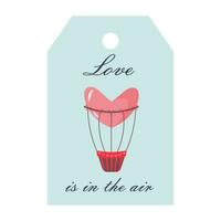 Valentinsgrüße Tag Etikett mit Herz Luft Ballon. Liebe ist im das Luft Beschriftung. Urlaub Geschenk Etikette Vorlage. vektor