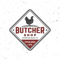 Metzger Fleisch Geschäft mit Hähnchen Abzeichen oder Etikett. Vektor. Jahrgang Typografie Logo Design mit Hähnchen Silhouette. Elemente auf das Thema von das Hähnchen Fleisch Geschäft, Markt, Restaurant Geschäft. vektor