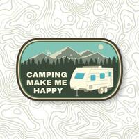 camping göra mig Lycklig. sommar läger. vektor. begrepp för skjorta eller logotyp, skriva ut, stämpel eller tee. årgång typografi design med camping trailer, berg och skog silhuett. vektor