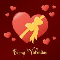 Sein meine Valentinstag Platz Karte. rot Herz mit golden Bogen und Text. romantisch Valentinstag Tag Februar 14 Feier Vektor Illustration.