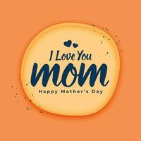 Liebe Sie Mama Botschaft Mütter Tag Gruß vektor