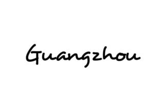 Guangzhou Stadt handgeschriebener Worttext Handbeschriftung. Kalligraphie-Text. Typografie in schwarzer Farbe vektor
