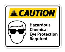 Vorsicht gefährlicher chemischer Augenschutz erforderlich Symbol Zeichen Isolat auf transparentem Hintergrund, Vektor-Illustration vektor