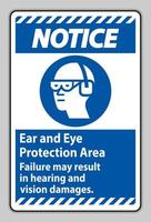 märkskylt öron- och ögonskyddsområde, fel kan leda till hörsel- och synskador vektor