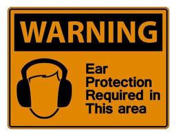 varning hörselskydd krävs i detta område symbol tecken på vit bakgrund, vektor illustration