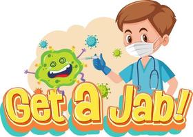 Coronavirus-Impfkonzept mit Jab-Time-Schriftart und Arzt-Cartoon-Figur vektor