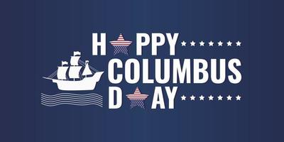 Happy Columbus Day Vintage Banner mit Segelschiff Silhouette. vektor