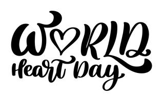 Vektor illustration World Heart Day bokstäver citat