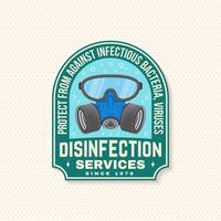 Desinfektion und Reinigung Dienstleistungen Patch, Logo, Emblem. Vektor. zum Fachmann Desinfektion und Reinigung Unternehmen. Jahrgang Typografie Design mit Maske und Respirator vektor