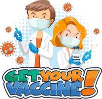 Holen Sie sich Ihr Impfstoff-Font-Banner mit zwei Ärzte-Cartoon-Charakter vektor