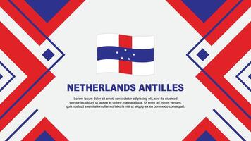 Niederlande Antillen Flagge abstrakt Hintergrund Design Vorlage. Niederlande Antillen Unabhängigkeit Tag Banner Hintergrund Vektor Illustration. Illustration