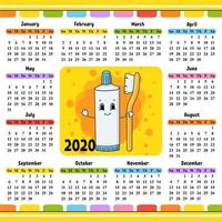 Zahnpastatube mit Zahnbürste. Kalender für 2020 mit einem süßen Charakter. Spaß und helles Design. isolierte Farbvektorillustration. Cartoon-Stil. vektor