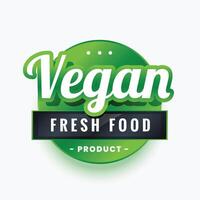 vegan nur frisch Essen Grün Etikette Design vektor