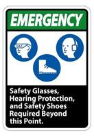skyddsglasögon för nödsituationer, hörselskydd och skyddsskor krävs utöver denna punkt på vit bakgrund vektor