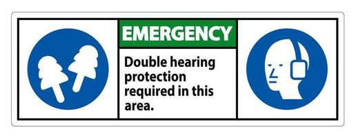 Notfallschild doppelter Gehörschutz in diesem Bereich erforderlich mit Kapselgehörschützer und Ohrstöpsel vektor