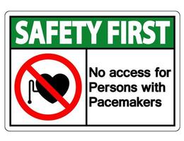 säkerhet först ingen åtkomst för personer med pacemaker symbol tecken på vit bakgrund vektor