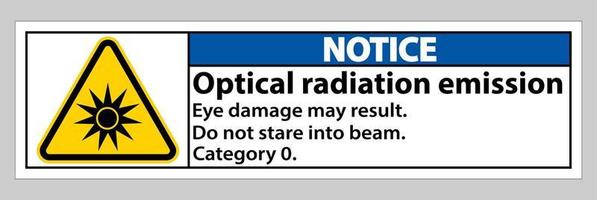 Hinweisschild optische Strahlungsemission Symbolschild auf weißem Hintergrund isolieren vektor