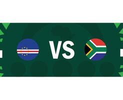 Kap verde und Süd Afrika Flaggen Spiel Embleme afrikanisch Nationen 2023 Teams Länder afrikanisch Fußball Symbol Logo Design Vektor Illustration