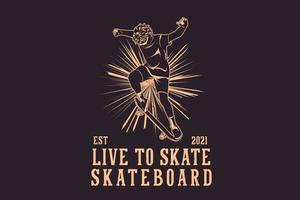 leben, um Skateboard-Silhouette-Design zu skaten vektor
