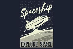 Raumschiff erkunden Weltraum-Silhouette-Design vektor