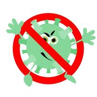 Verbot Coronavirus Charakter, nicht infiziert Banner, Verbot Krankheit Mikrobe mit Augen, Warnung covid-19 und Lungenentzündung, Vektor Illustration