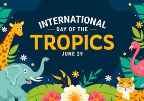 internationell dag av de tropikerna vektor illustration på 29 juni med djur, gräs och blomma växter till bevara tropisk i natur platt bakgrund