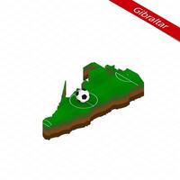 isometrisch Karte von Gibraltar mit Fußball Feld. Fußball Ball im Center von Fußball Tonhöhe. vektor