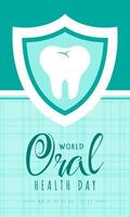 Welt Oral Gesundheit Tag Poster mit ein Zahn geschützt durch ein Schild vektor