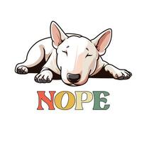 Stier Terrier Nee - - Typografie T-Shirt Design Illustration Profi Vektor