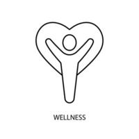 wellness begrepp linje ikon. enkel element illustration.wellness begrepp översikt symbol de tecken. vektor