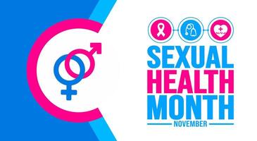 November ist National Sexual- Gesundheit Monat Hintergrund Vorlage. Urlaub Konzept. Hintergrund, Banner, Plakat, Karte, und Poster Design Vorlage mit Text Inschrift und Standard Farbe. Vektor. vektor