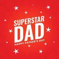 superstar pappa Lycklig fäder dag röd affisch design vektor