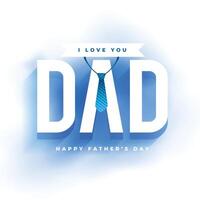 glücklich Vaters Tag wünscht sich Hintergrund mit Liebe Sie Papa Botschaft vektor