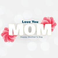 kärlek du mamma meddelande för Lycklig mödrar dag vektor