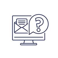 Anfrage Mail oder Email Linie Symbol vektor