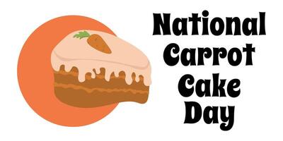 National Karotte Kuchen Tag, einfach horizontal Banner oder Poster Über Beliebt gebacken Waren vektor