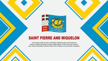 Heilige Pierre und Miquelon Flagge abstrakt Hintergrund Design Vorlage. Heilige Pierre und Miquelon Unabhängigkeit Tag Banner Hintergrund Vektor Illustration. Unabhängigkeit Tag