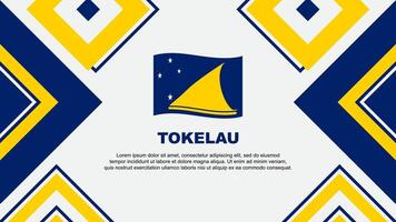 tokelau Flagge abstrakt Hintergrund Design Vorlage. tokelau Unabhängigkeit Tag Banner Hintergrund Vektor Illustration. tokelau Unabhängigkeit Tag