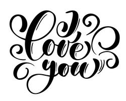 Jag älskar dig text vykort. Frasen för Alla hjärtans dag. Bläckillustration. Modern pensel kalligrafi. Isolerad på vit bakgrund