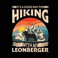 es ist ein gut Tag zum Wandern mit meine leonberger Hund Typografie T-Shirt Design vektor