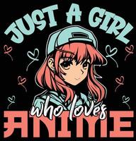 nur ein Mädchen, das Anime-T-Shirt-Design liebt vektor