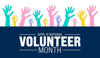 April ist National Freiwillige Monat Hintergrund Vorlage. Urlaub Konzept. verwenden zu Hintergrund, Banner, Plakat, Karte, und Poster Design Vorlage mit Text Inschrift und Standard Farbe. Vektor