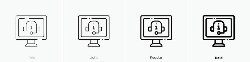 online Unterstützung Symbol. dünn, Licht, regulär und Fett gedruckt Stil Design isoliert auf Weiß Hintergrund vektor