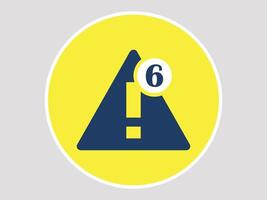 sechs Warnung Symbol eben Vektor Illustration auf ein Weiß Hintergrund