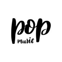 Popmusik. handgeschriebene aktienbeschriftung typografie. Kalligraphie für Logo Abzeichen Symbol Karte Postkarte Logo, Banner, Tag. Vektorillustration eps10. vektor