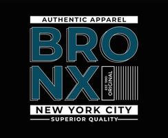 Bronx-Typografie-Vektor-T-Shirt-Grafiken für den Druck vektor