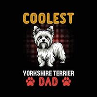 coolaste yorkshire terrier pappa t-shirt design vektor