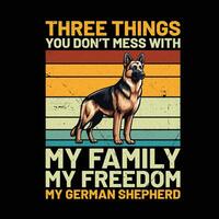 drei Dinge Sie nicht Chaos mit meine Familie meine Freiheit meine Deutsche Schäfer Hund retro T-Shirt Design vektor