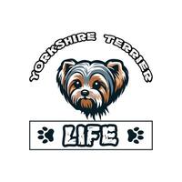 Yorkshire Terrier Leben T-Shirt Design Vektor