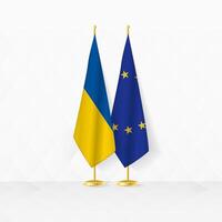 Ukraine und europäisch Union Flaggen auf Flagge Stand, Illustration zum Diplomatie und andere Treffen zwischen Ukraine und europäisch Union. vektor